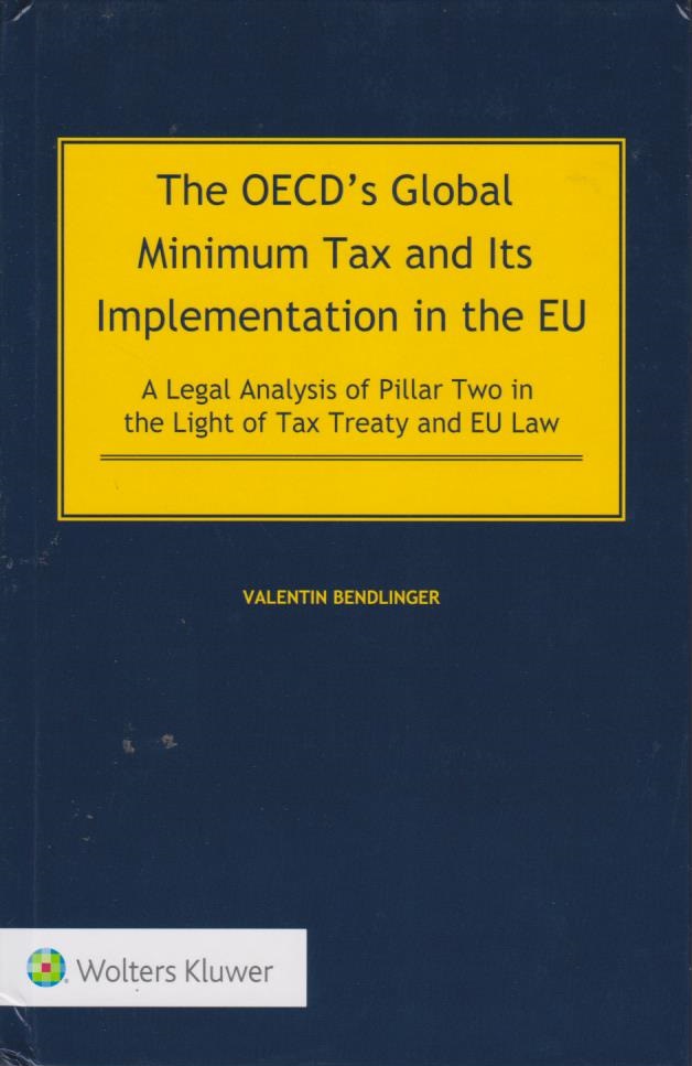 The OECD's Global Minimum Tax and its Implementation in the EU