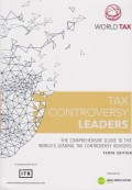 Tax Controversy Leaders: The Comprehensive Guide to the World's Leading Tax Controversy Advisers 10th Edition