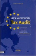 Intra-community Tax Audit: A Comparative Survey of the Legal Guidelines for Tax Auditing and Recommendations for Enhanced Cooperation in the 27 EU Member States