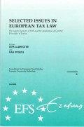 Selected Issues in European Tax Law: the Legal Character of VAT and the Application of General Principles of Justice