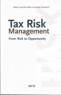 Tax risk management : from risk to opportunity