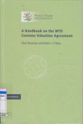 A Handbook on the WTO Customs Valuation Agreement