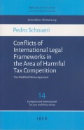 Conflicts of International Legal Frameworks in the Area of Harmful Tax Competition