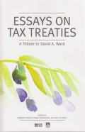 Essays on Tax Treaties: A Tribute to David A. Ward