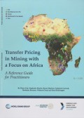 Transfer Pricing in Mining with a Focus on Africa : A Reference Guide for Practitioners