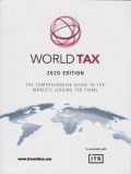 World Tax 2020 Edition: The Comprehensive Guide to the World's Leading Tax Firms