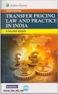 Transfer Pricing Law and Practice in India