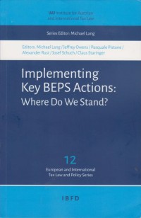 Implementing Key BEPS Actions: Where Do We Stand?