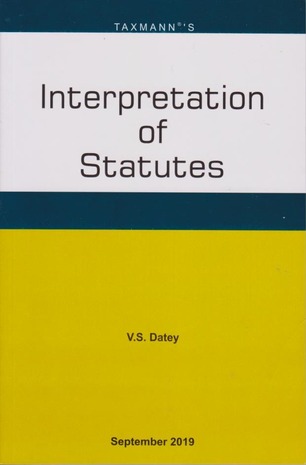 Interpretation of Statutes: V.S. Datey