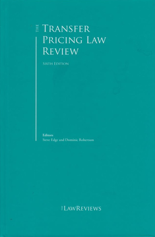 The Transfer Pricing Law Review - 6th Edition