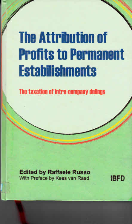 Cover The Attribution of Profits to Permanent Establishments : The Taxation o Fintra-Company Delings