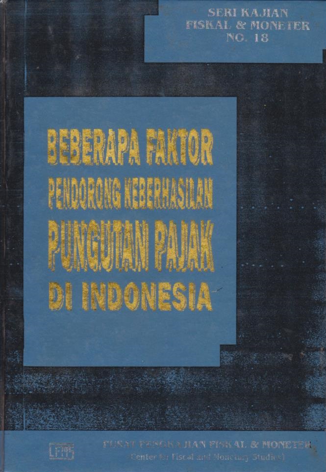 Cover Beberapa Faktor Pendorong Keberhasilan Pungutan Pajak di Indonesia