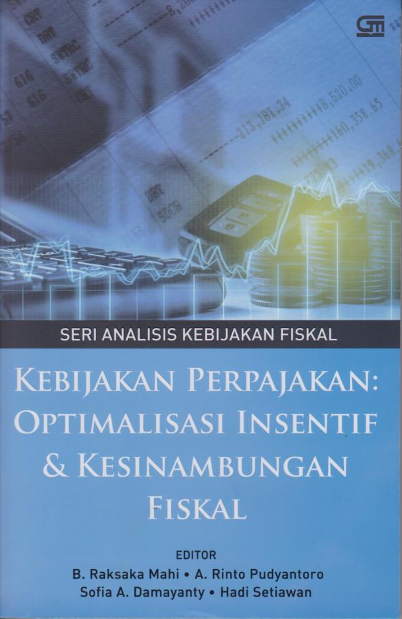Cover Kebijakan Perpajakan: Optimalisasi Insentif dan Kesinambungan Fiskal