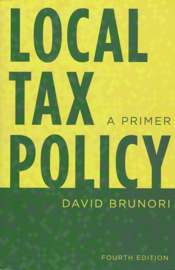 Cover Local Tax Policy: A Primer (4th Edition)