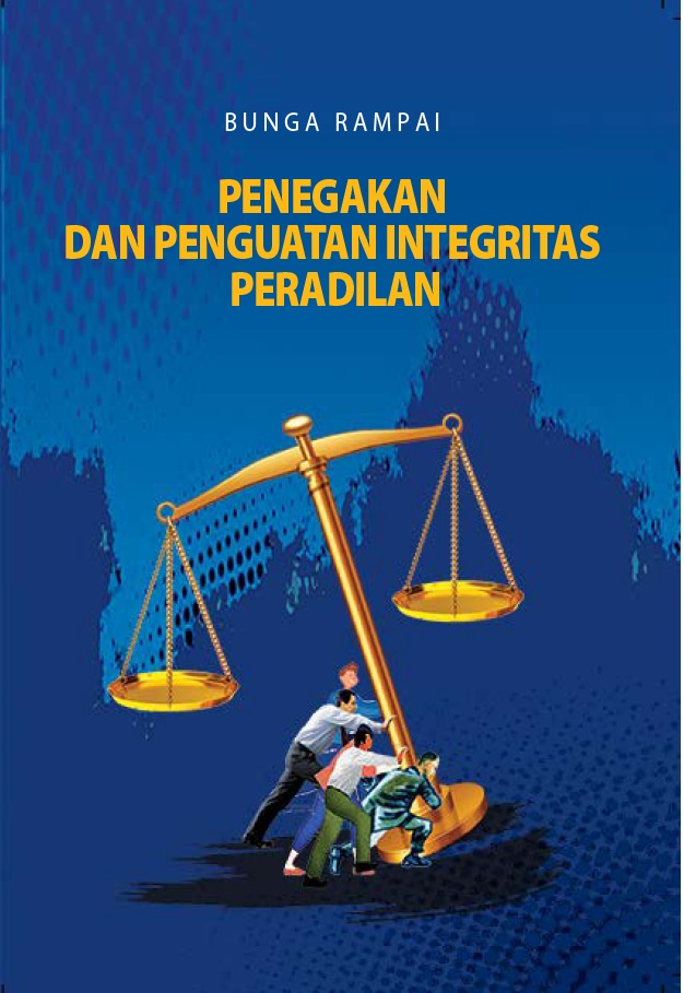 Cover Penegakan dan Penguatan Integritas Peradilan