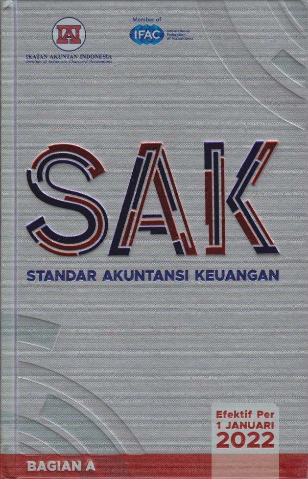Cover Standar Akuntansi Keuangan Efektif Per 1 Januari 2022 Bagian A