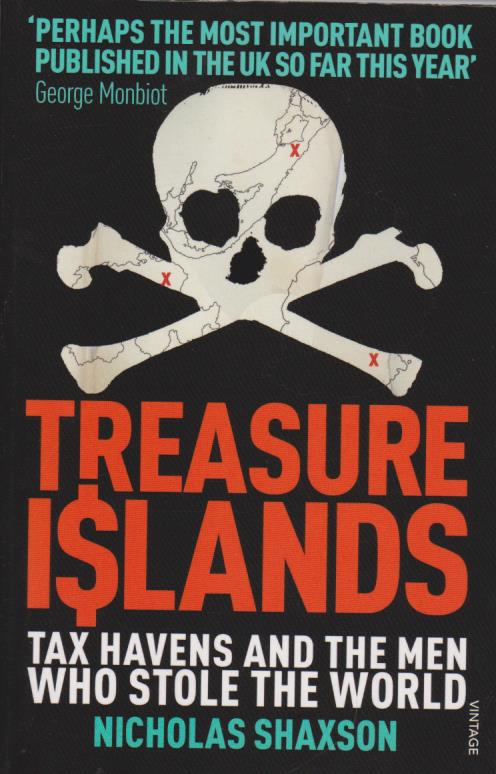 Cover Treasure Islands: Tax Havens and the Men Who Stole the World