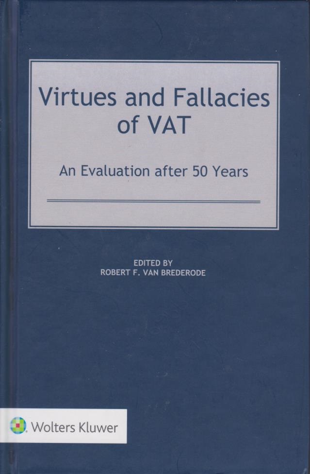 Cover Virtues and Fallacies of VAT: An Evaluation after 50 Years