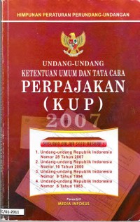 Undang-Undang Ketentuan Umum dan Tata Cara Perpajakan (KUP)