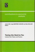 Taxing the Hard-to-Tax: Lessons from Theory and Practice