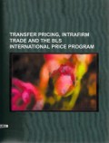 Transfer Pricing, Intrafirm Trade and the Bls International Price Program