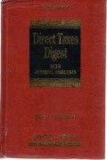 Direct Taxes Digest with Judicial Analysis and SLPs Decided by Supreme Court 1922-1995