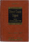 Direct Taxes Digest with Judicial Analysis and SLPs Decided by Supreme Court 1922-1995