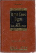 Direct Taxes Digest with Judicial Analysis and SLPs Decided by Supreme Court 1922-1995