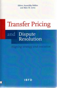 Image of Transfer Pricing and Dispute Resolution: Aligning Strategy and Execution