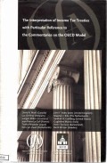 The Interpretation of Income Tax Treaties with Particular Reference to the Commentaries on the OECD Model