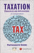Taxation Principles and Applications - A Compendium
