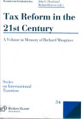 Tax Reform in the 21st Century: A Volume in Memory of Richard Musgrave