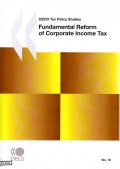 OECD Tax Policy Studies: Fundamental Reform of Corporate Income Tax