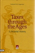 Taxes Through the Ages: A Pictorial History