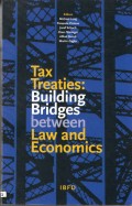 Tax Treaties: Building Bridges Between Law and Economics