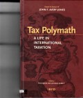 Tax Polymath: A Life in Internatonal Taxation