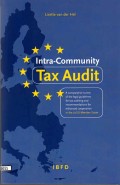 Intra-community Tax Audit: A Comparative Survey of the Legal Guidelines for Tax Auditing and Recommendations for Enhanced Cooperation in the EU Member States