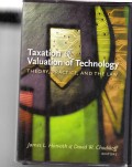 Taxation & Valuation of Technology: Theory, Practice, and the Law