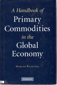 A HandBook of Primary Commodities in the Global Economy