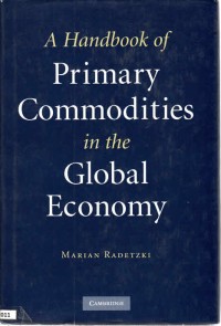 A HandBook of Primary Commodities in the Global Economy