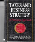 Taxes and Business Strategy: A Planning Approach