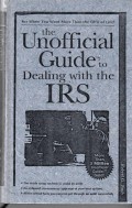 The unofficial guide to dealing with thc IRS