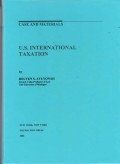 U.S. international taxation : case and materials