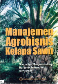 Manajemen Agrobisnis Kelapa Sawit