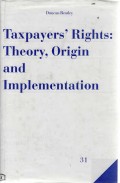Taxpayer's Rights: Theory, Origin and Implementation