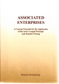 Associated Enterprises: A Concept Essential for the Application of the Arm's Length Principle and Transfer Pricing
