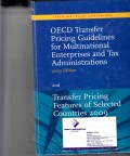 OECD: Transfer Pricing Guidelines for Multinational Enterprises and Tax Administrations and Transfer Pricing Features of Selected Countries 2009