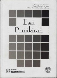 Esai Pemikiran : Badan Otonomi Economica Panitia Buku Hut 60 Tahun Fakultas Ekonomi Universitas