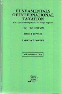 Image of Fundamentals of international taxation : U.S. taxation of foreign incomeand foreign taxpayers
