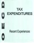 Tax Expenditures : Recent Experiences